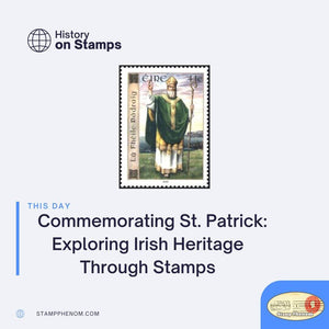This Day on March 17: Commemorating St. Patrick & Irish Heritage Through Stamps