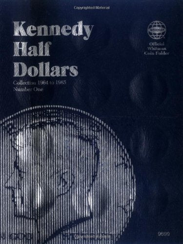 Whitman Kennedy Half Dollars Folder 1964-1985 (Official Whitman Coin Folder)