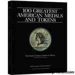 100 Greatest American Medals and Tokens-Publications-StampPhenom-StampPhenom