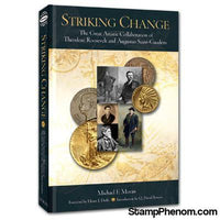 Striking Change - The Great Artistic Collaboration of Theodore Roosevelt and Augusta Saint-Gaudens-Publications-StampPhenom-StampPhenom
