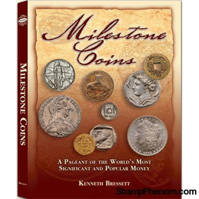 Milestone Coins: A Pageant of the Worlds Most Significant & Popular Money-Publications-StampPhenom-StampPhenom
