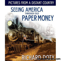 Pictures from a Distant Country: Seeing America through Old Paper Money-Publications-StampPhenom-StampPhenom