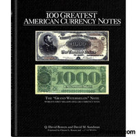 100 Greatest American Currency Notes, The-Publications-StampPhenom-StampPhenom