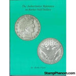 Authoritative Reference on Barber Half Dollars-Publications-StampPhenom-StampPhenom