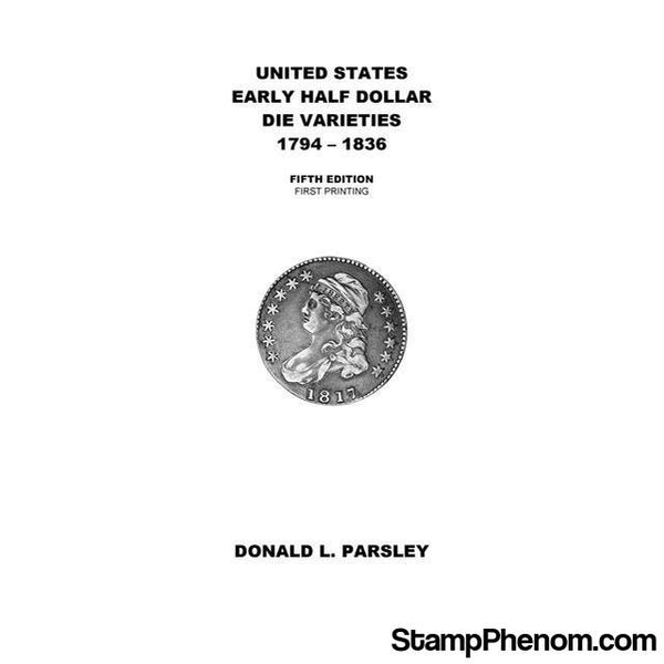 United States Early Half Dollar Die Varieties 1794-1836, 5th Edition-Publications-StampPhenom-StampPhenom