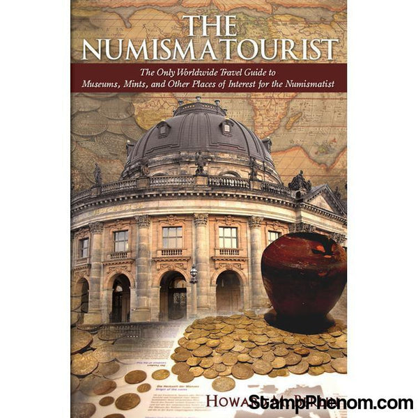 The Numismatourist: The Only Worldwide Travel Guide for the Numismatist-Publications-StampPhenom-StampPhenom