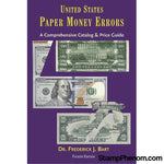 United States Paper Money Errors A Comprehensive Catalog & Price List, 4th Edition-Publications-StampPhenom-StampPhenom