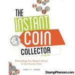 The Instant Coin Collector, 2nd Edition-Publications-StampPhenom-StampPhenom